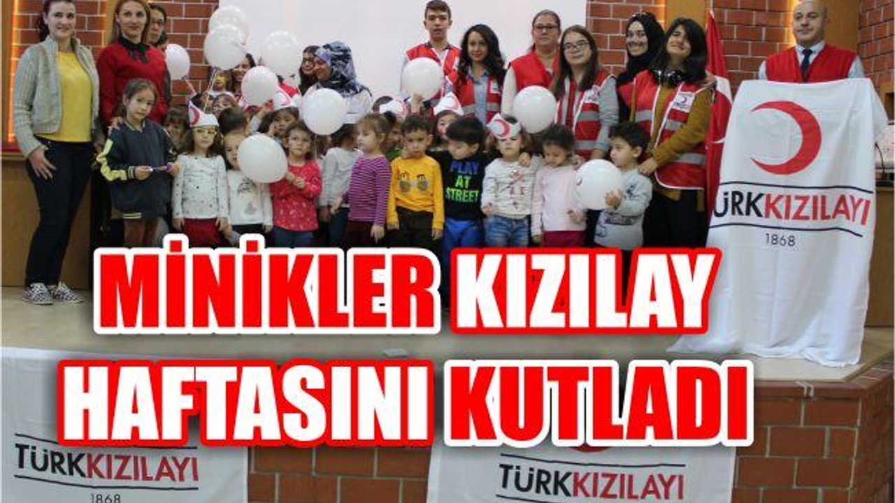 MİNİKLER KIZILAY HAFTASINI KUTLADI