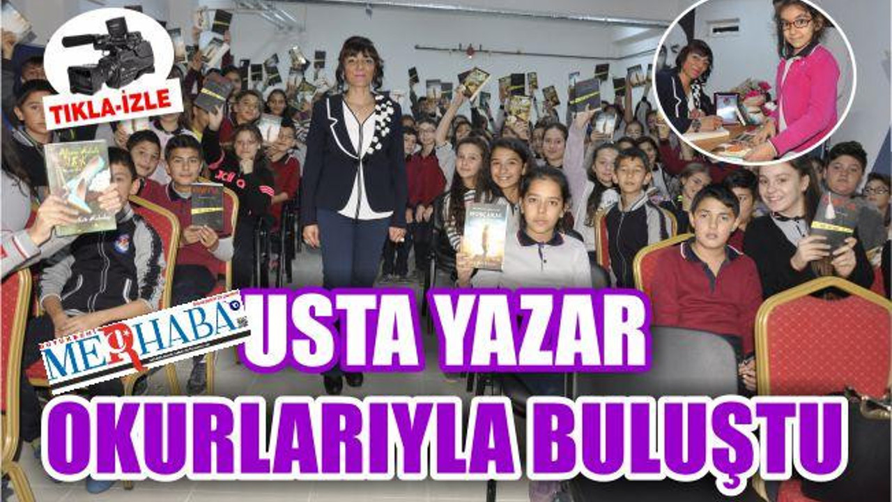USTA YAZAR MİNİK OKURLARIYLA BULUŞTU