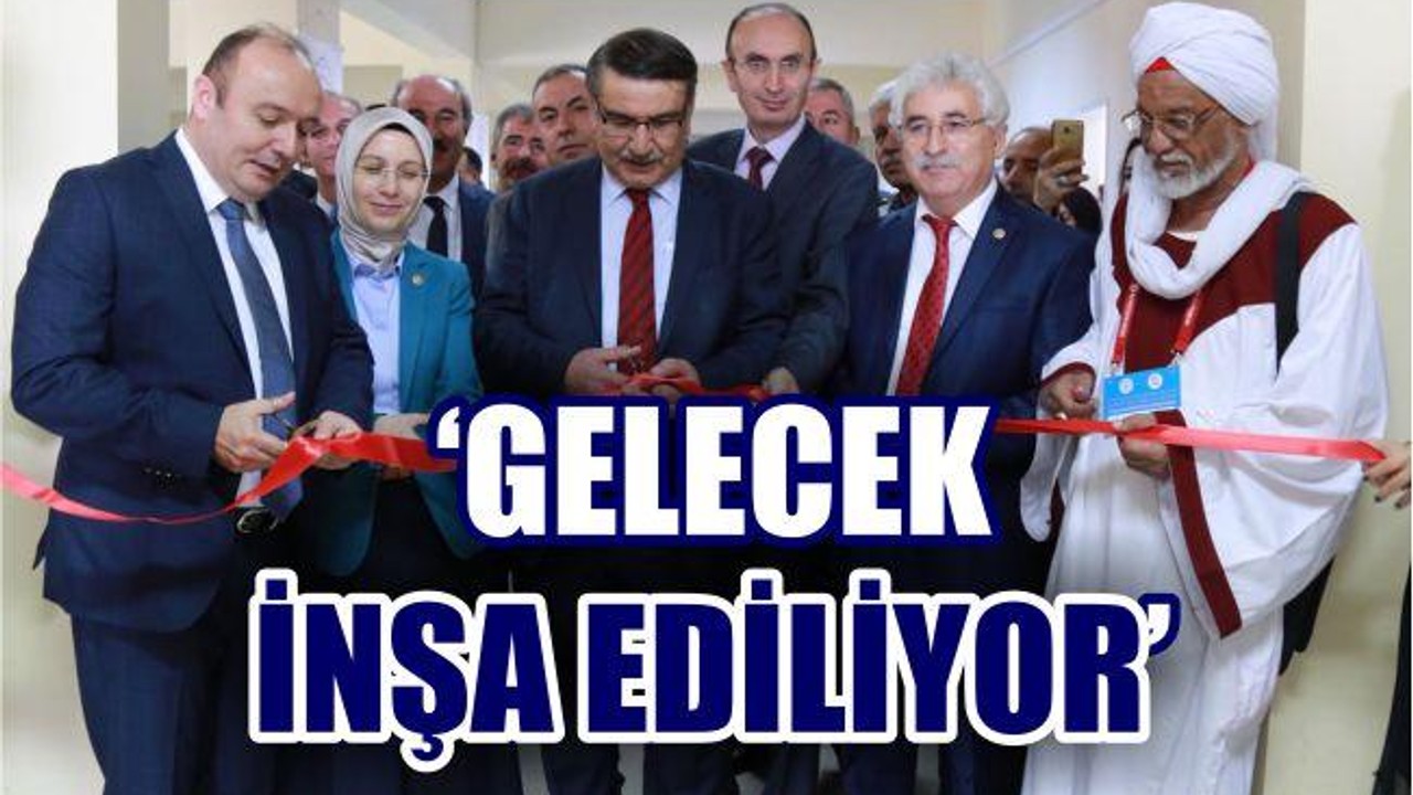 ‘YENİ TÜRKİYE’NİN GELECEĞİ İNŞA EDİLİYOR’