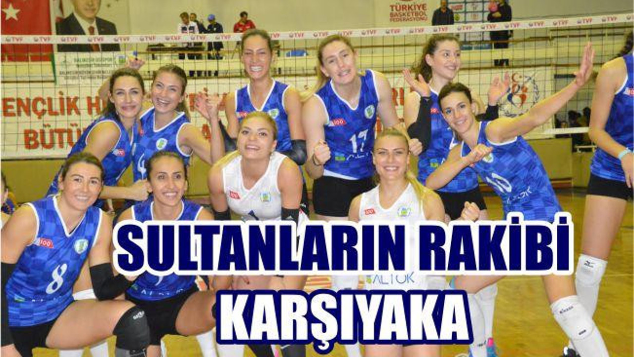 Sultanların Rakibi Karşıyaka
