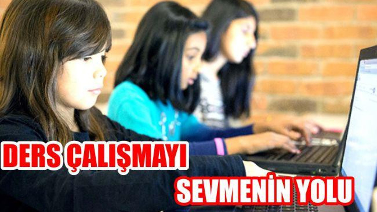 DERS ÇALIŞMAYI NASIL SEVERSİNİZ?