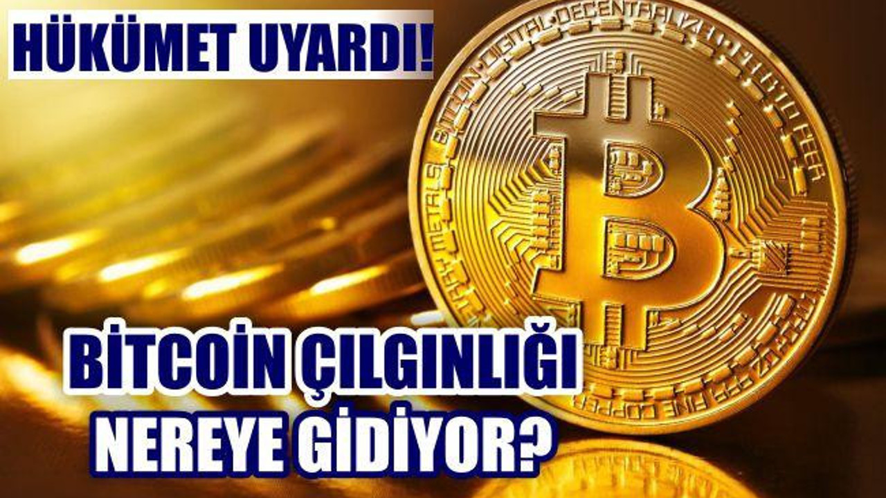 BİTCOİN KONUSUNDA UYARDI!