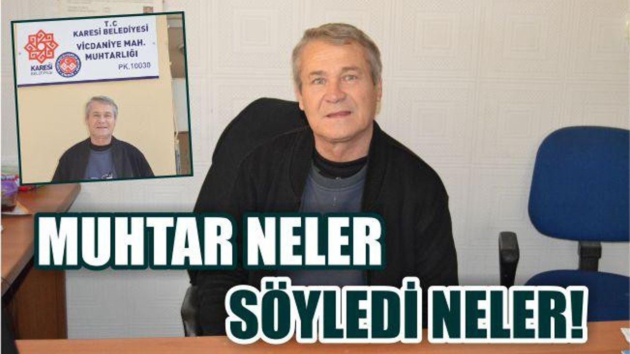 MUHTAR NELER ANLATTI NELER