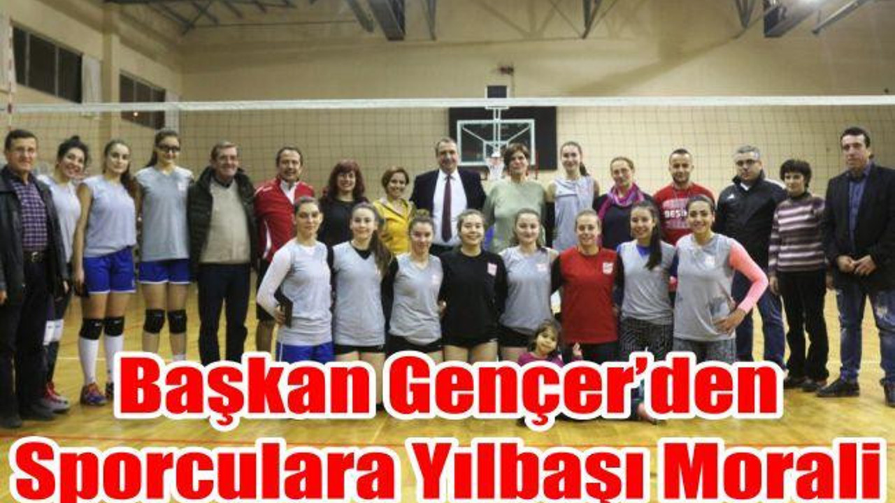 Başkan Gençer’den Sporculara Yılbaşı Morali