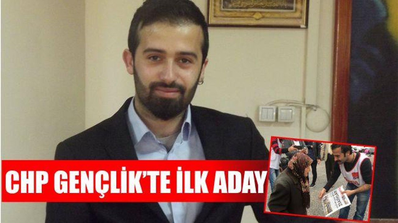 CHP GENÇLİK’TE ADAY ‘KARAGÖL’