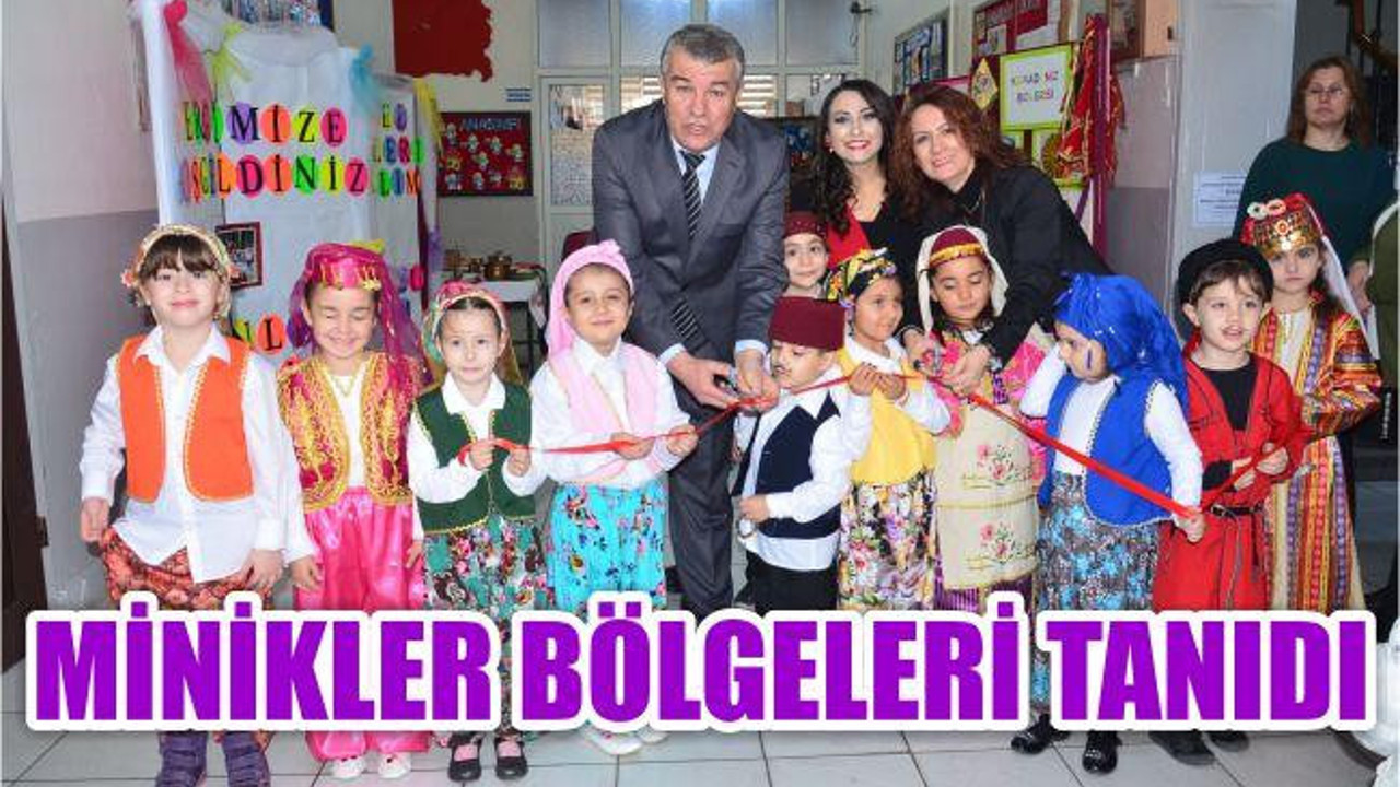Minikler Bölgesel Kültürleri Tanıdılar