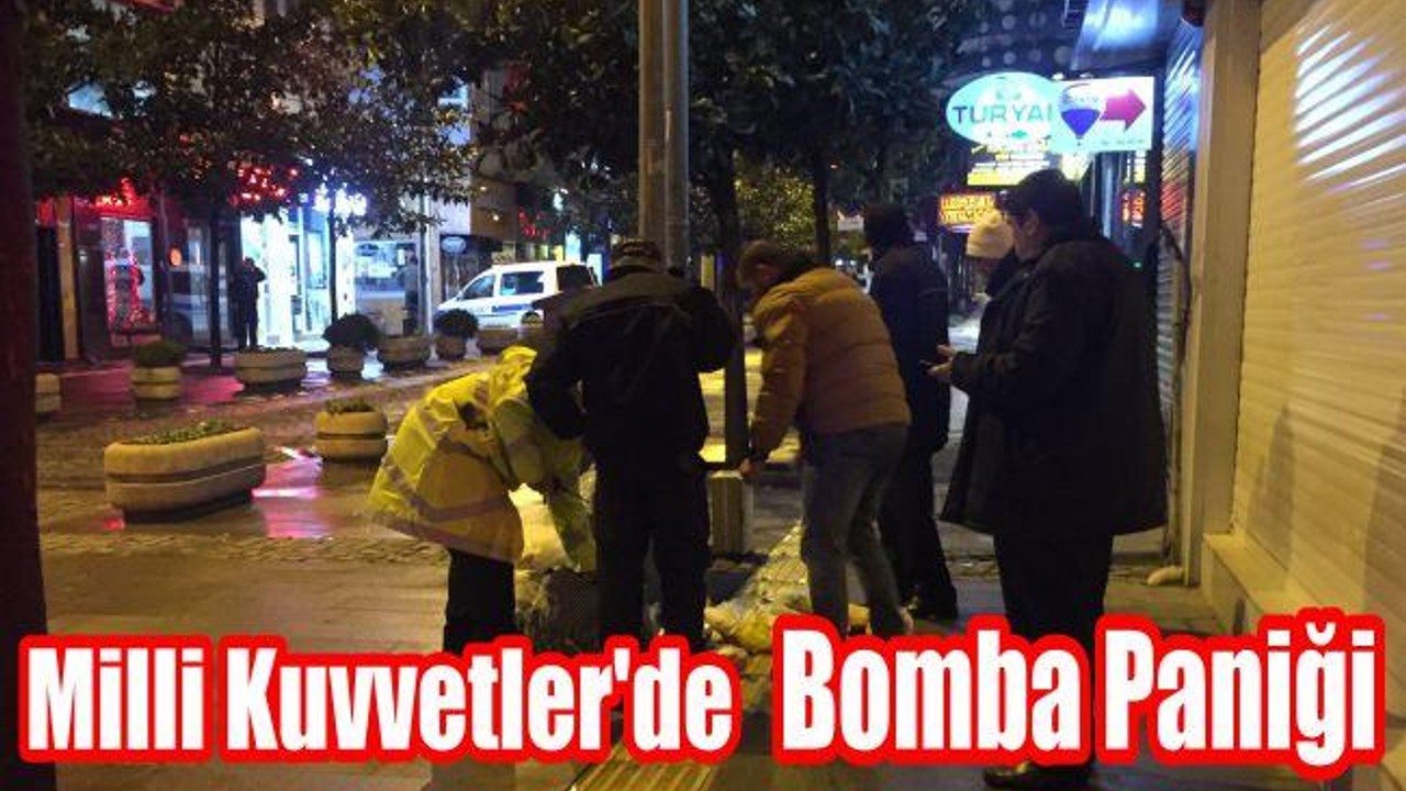 Milli Kuvvetler’de Bomba Paniği