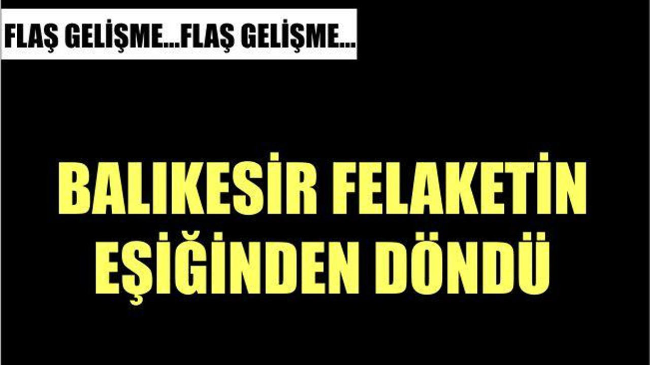 FELAKET OLACAKTI!