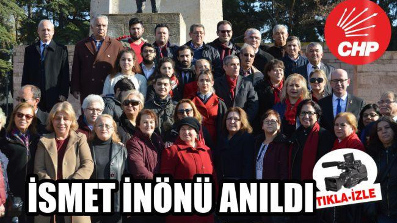 İSMET İNÖNÜ ANILDI
