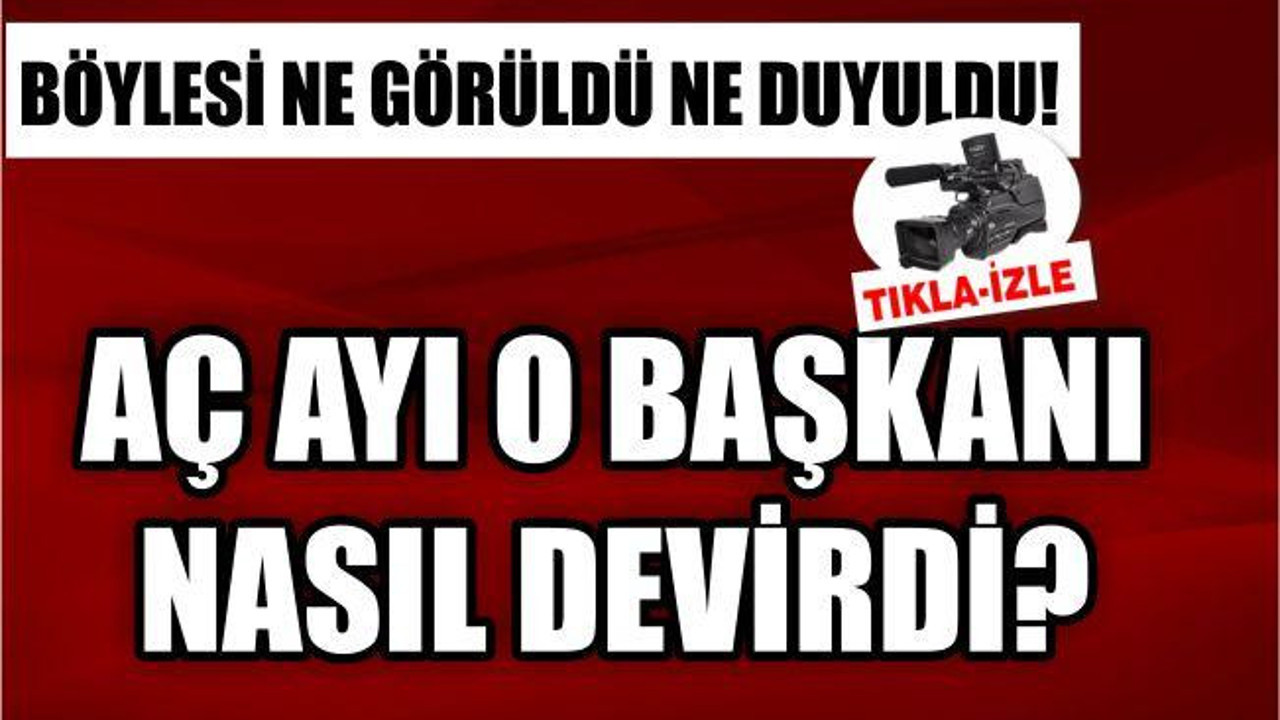 AÇ AYI O BAŞKANI NASIL DEVİRDİ?