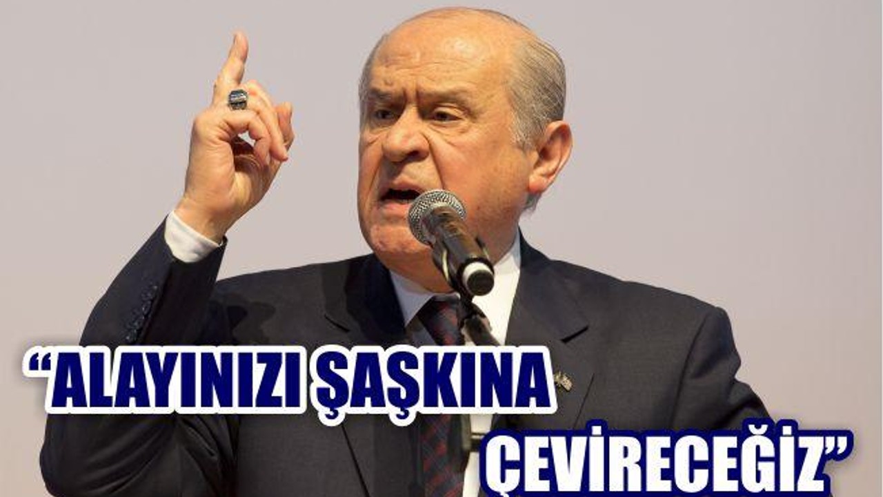 BAHÇELİ BU SÖZLERİ KİME SÖYLEDİ?