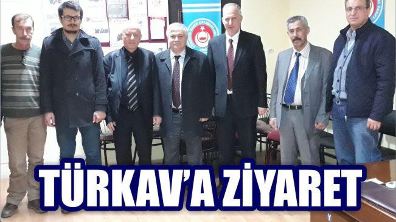 TÜRKAV'A ZİYARET