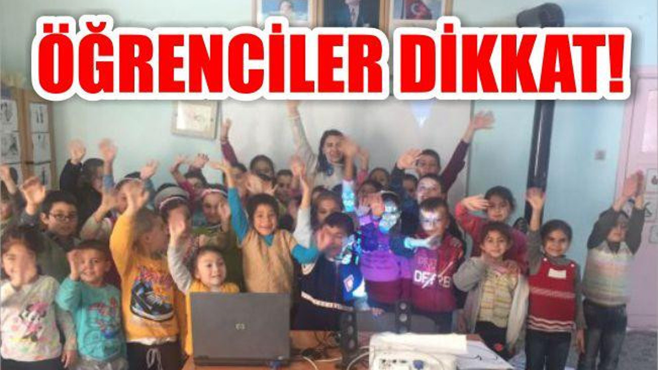 ÖĞRENCİLER DİKKAT!