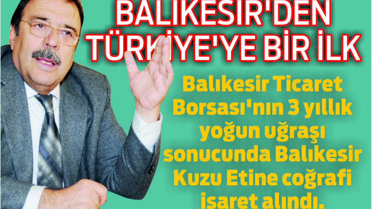BALIKESİR’DEN TÜRKİYE’YE BİR İLK