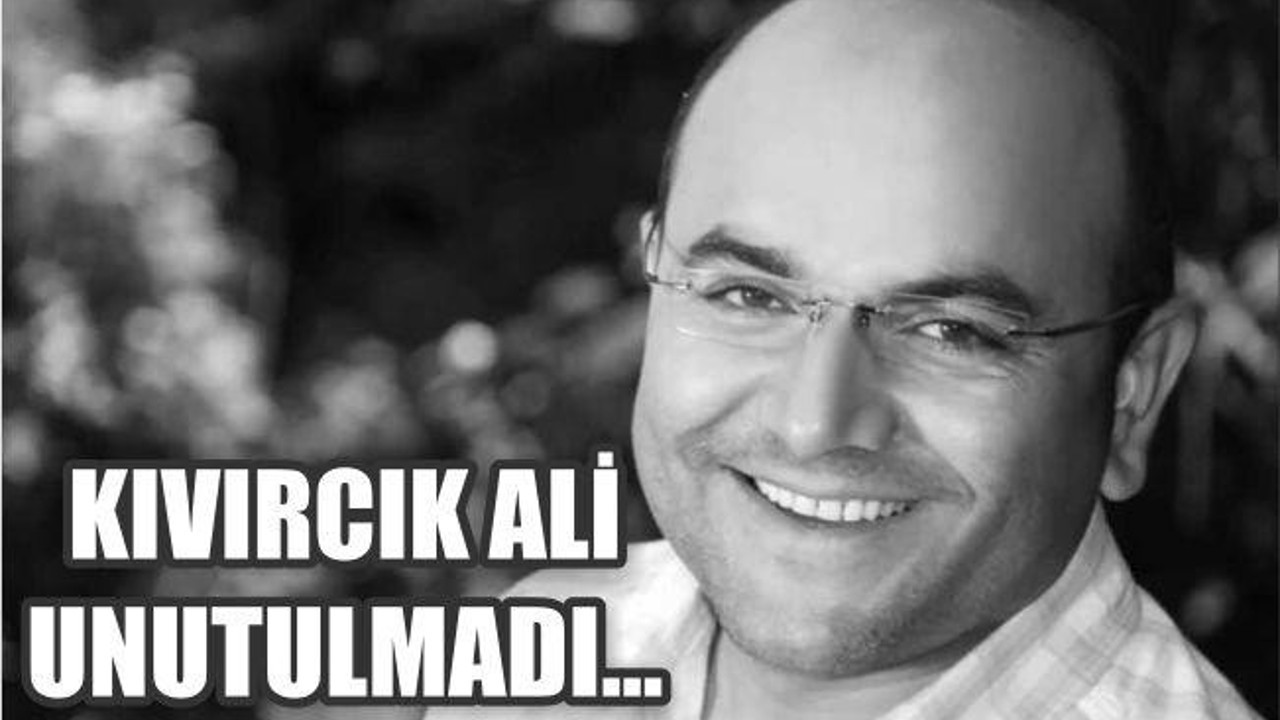 KIVIRCIK ALİ UNUTULMADI...