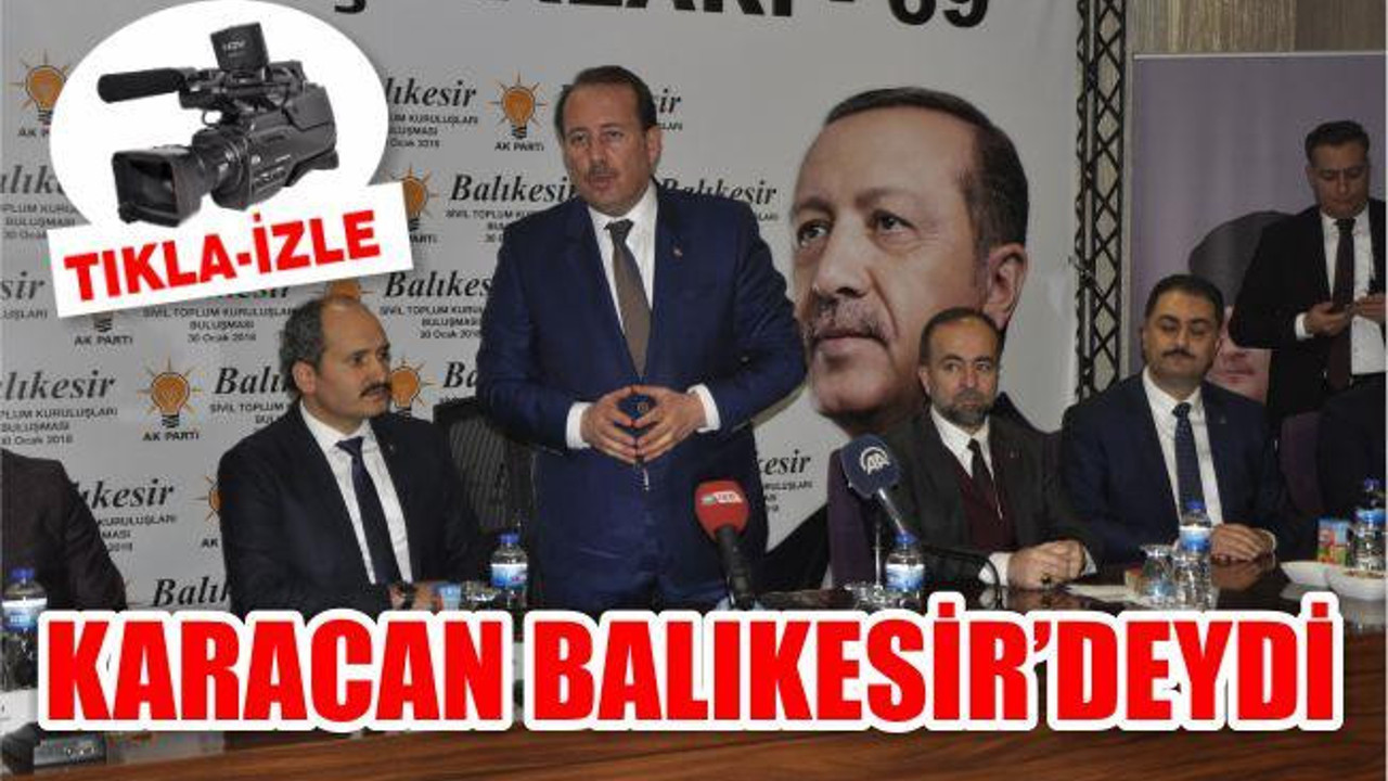 KARACAN BALIKESİR'DEYDİ