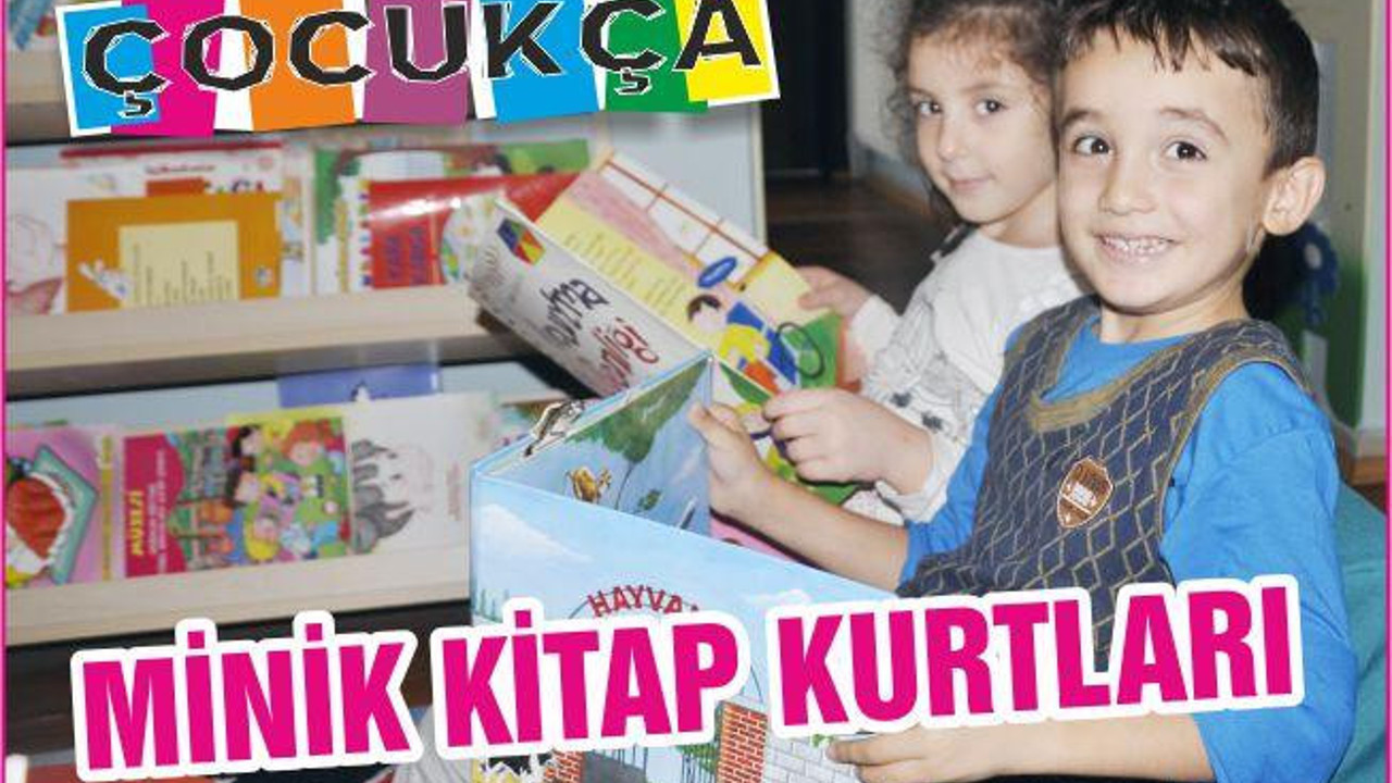 MİNİK KİTAP KURTLARI