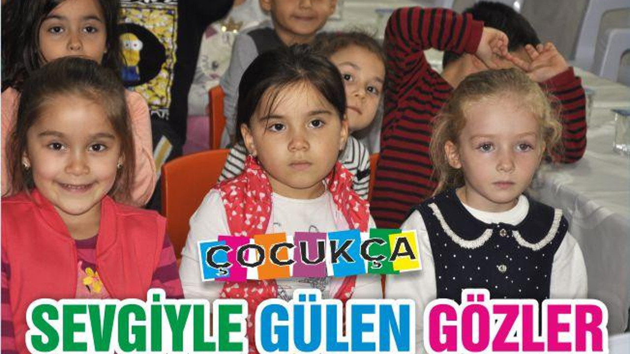 SEVGİYLE GÜLEN GÖZLER