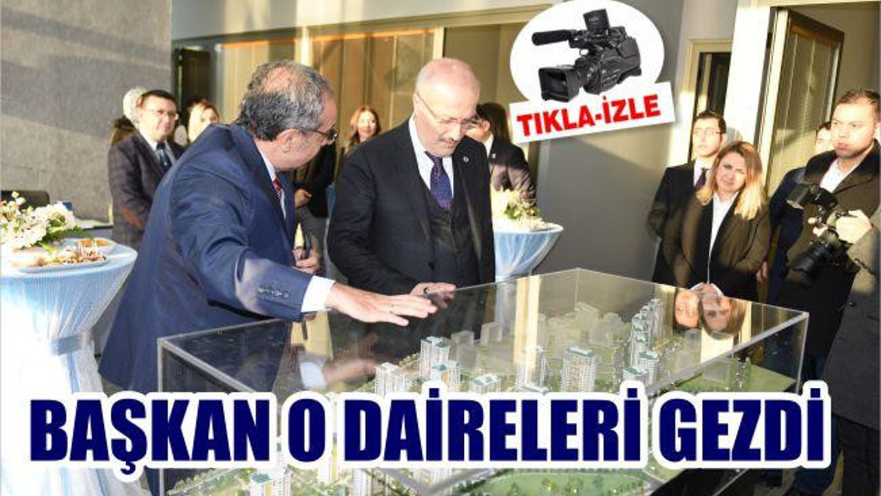 BAŞKAN O DAİRELERİ GEZDİ