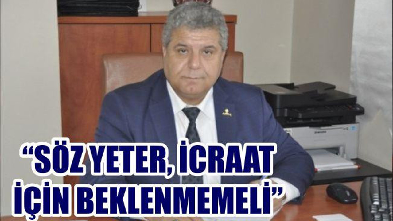 TÜRK SAĞLIK SEN: “SÖZ YETER, İCRAAT İÇİN BEKLENMEMELİ”