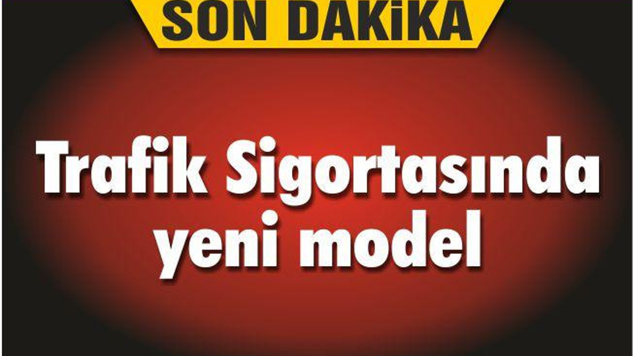 Trafik Sigortası ile ilgili önemli açıklama!