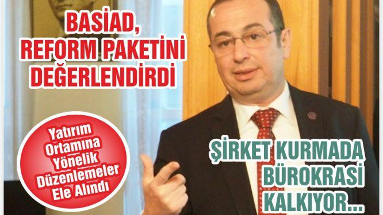 Yatırım Ortamına Yönelik Düzenlemeler Ele Alındı
