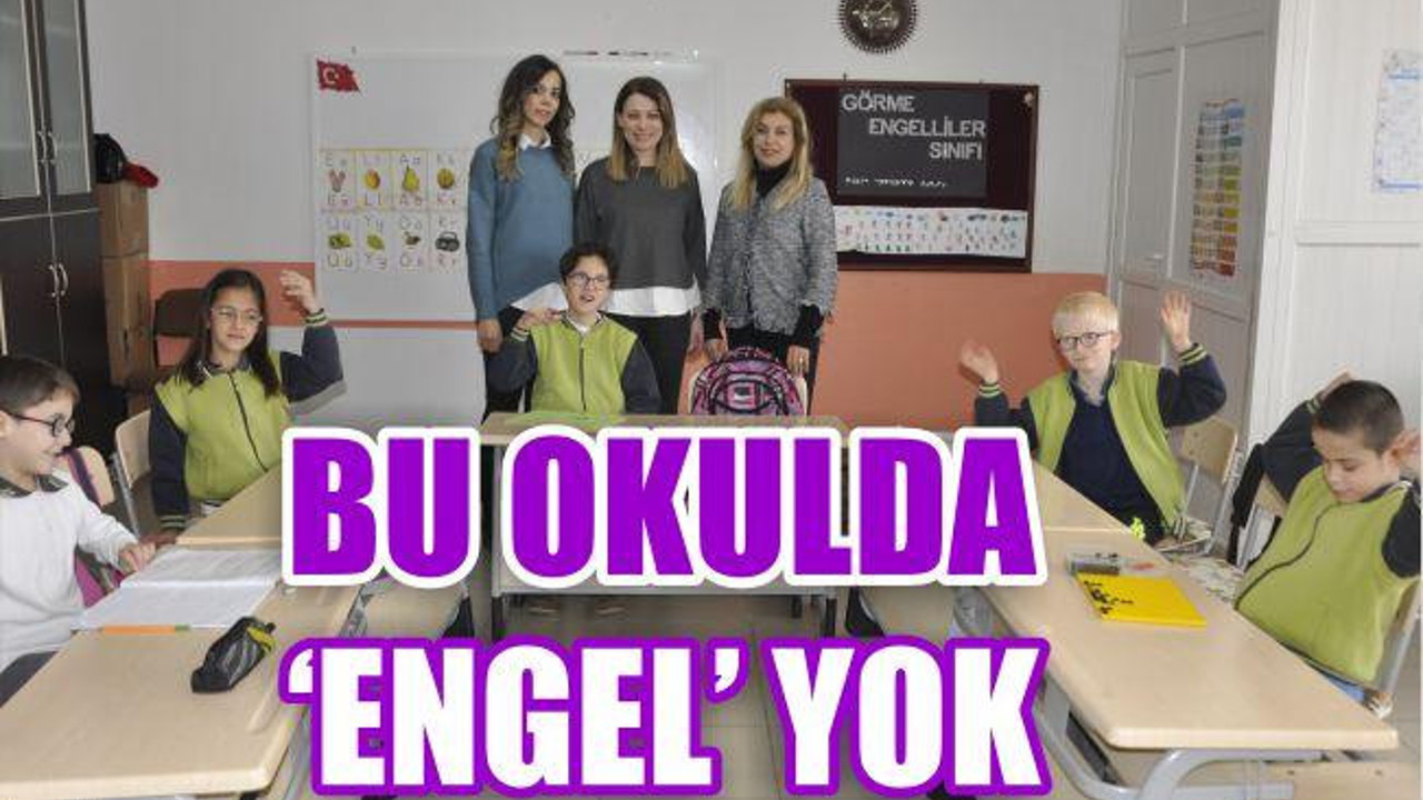BALIKESİR’DE İLK VE TEK GÖRME ENGELLİLER SINIFI