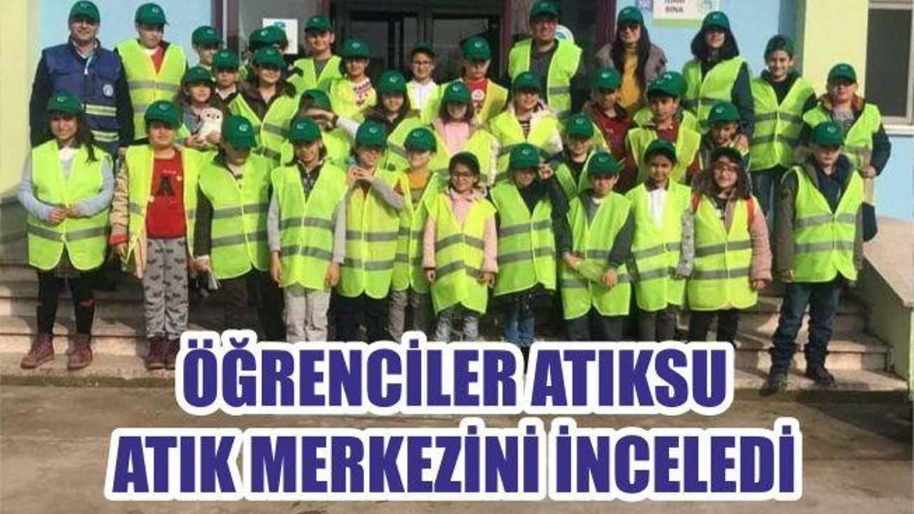 ÖĞRENCİLER ATIKSU MERKEZİNİ İNCELEDİ