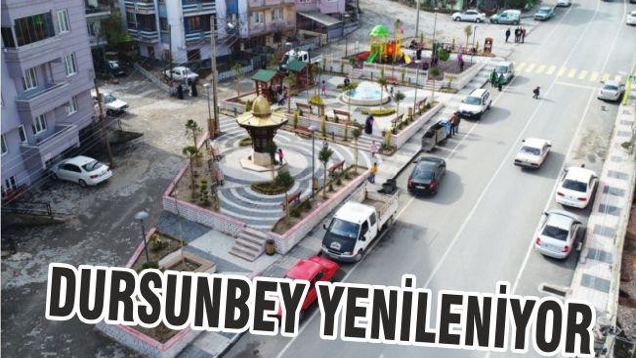 DURSUNBEY YENİLENİYOR