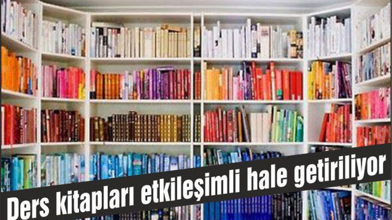 Ders kitapları etkileşimli hale getiriliyor