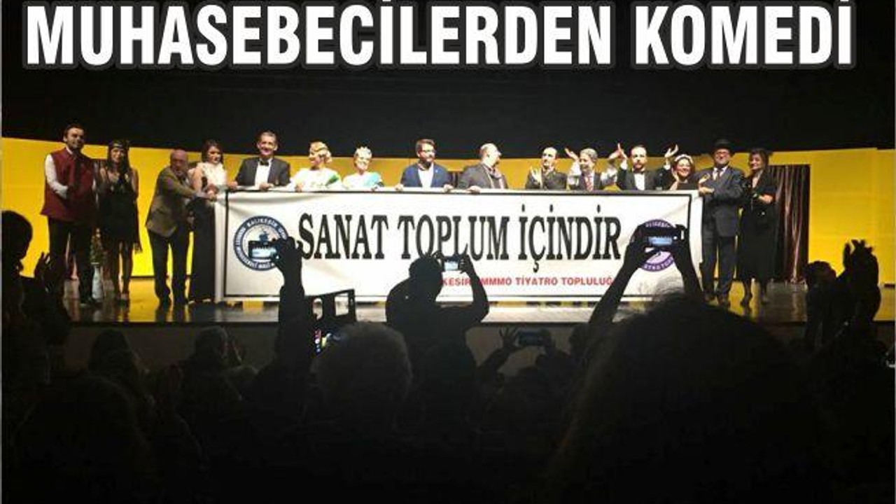 MUHASEBECİLERDEN ‘KOMEDİ’