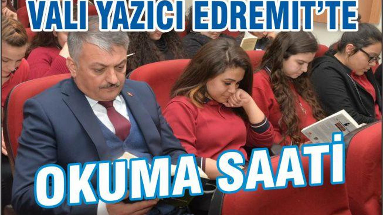 EDREMİT’TE “OKUMA SAATİ”NE KATILDILAR