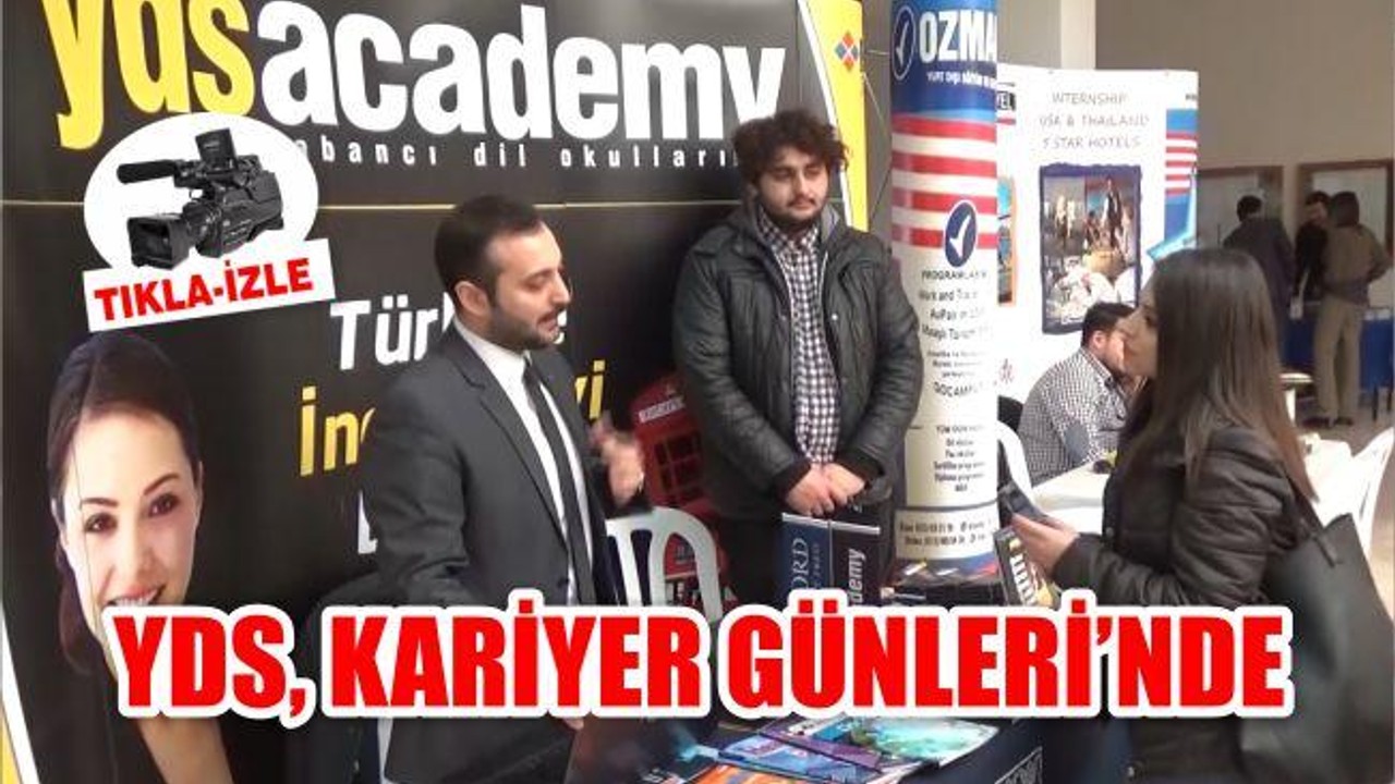 YDS ACADEMY DE İSTİHDAM VE KARİYER GÜNLERİ'NDE