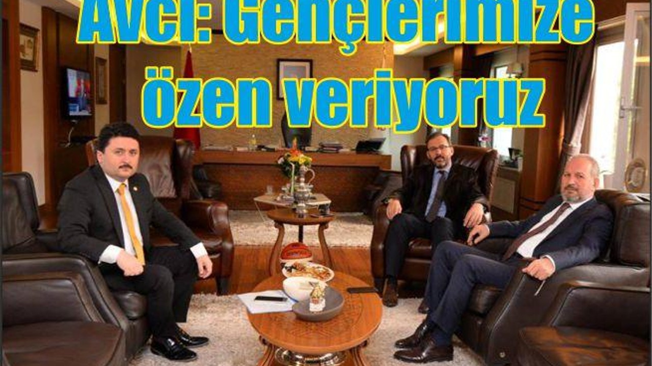 “Gençlerimize önem veriyoruz”