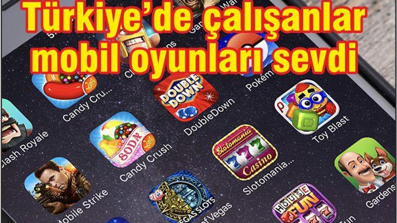 Türkiye'de Çalışanlar Mobil Oyunları Sevdi