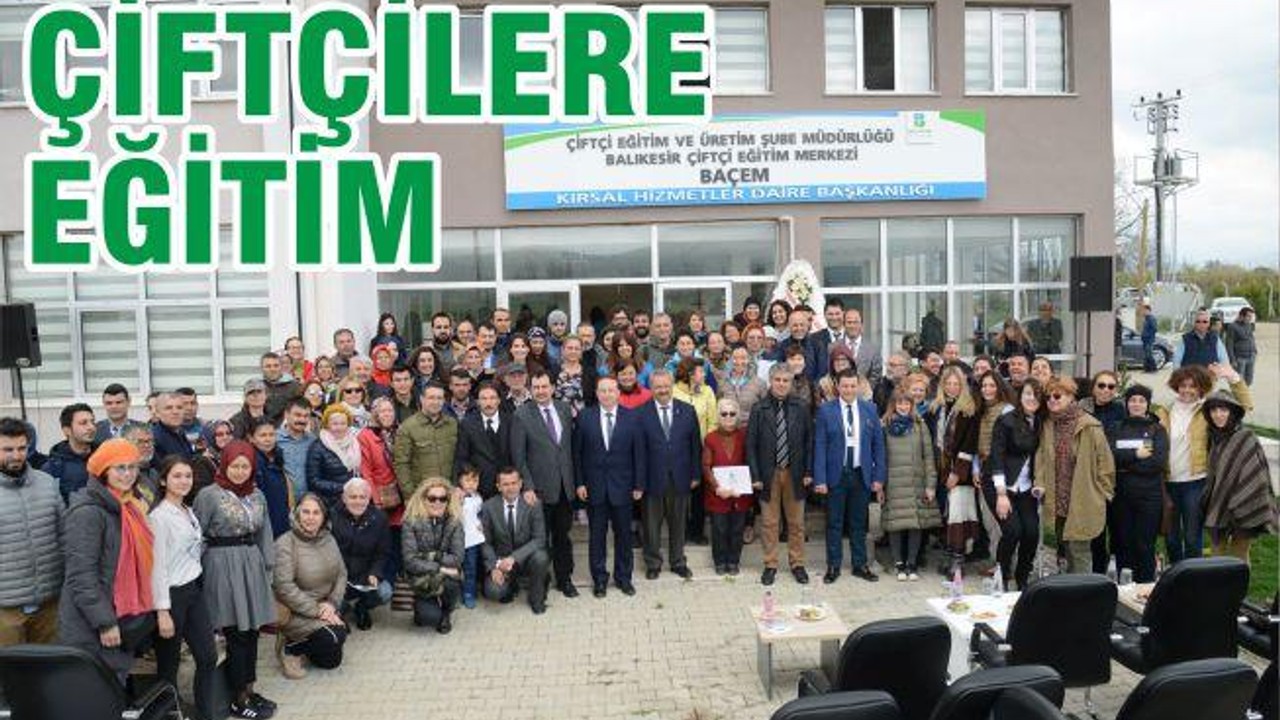 ÇİFTÇİLERE EĞİTİM