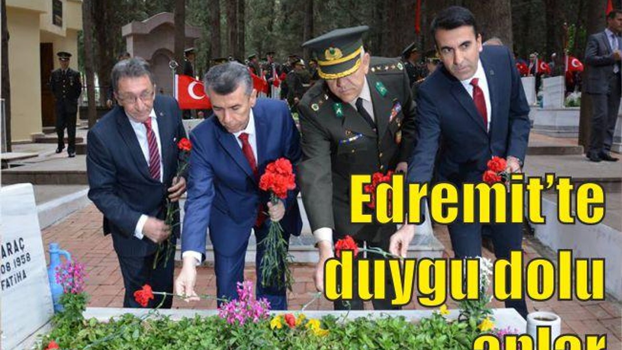 EDREMİT'TE DUYGU DOLU ANLAR