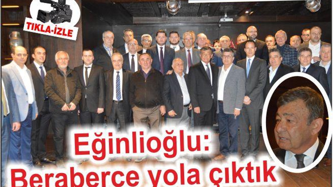 EĞİNLİOĞLU‘BERABERCE YOLA ÇIKTIK’