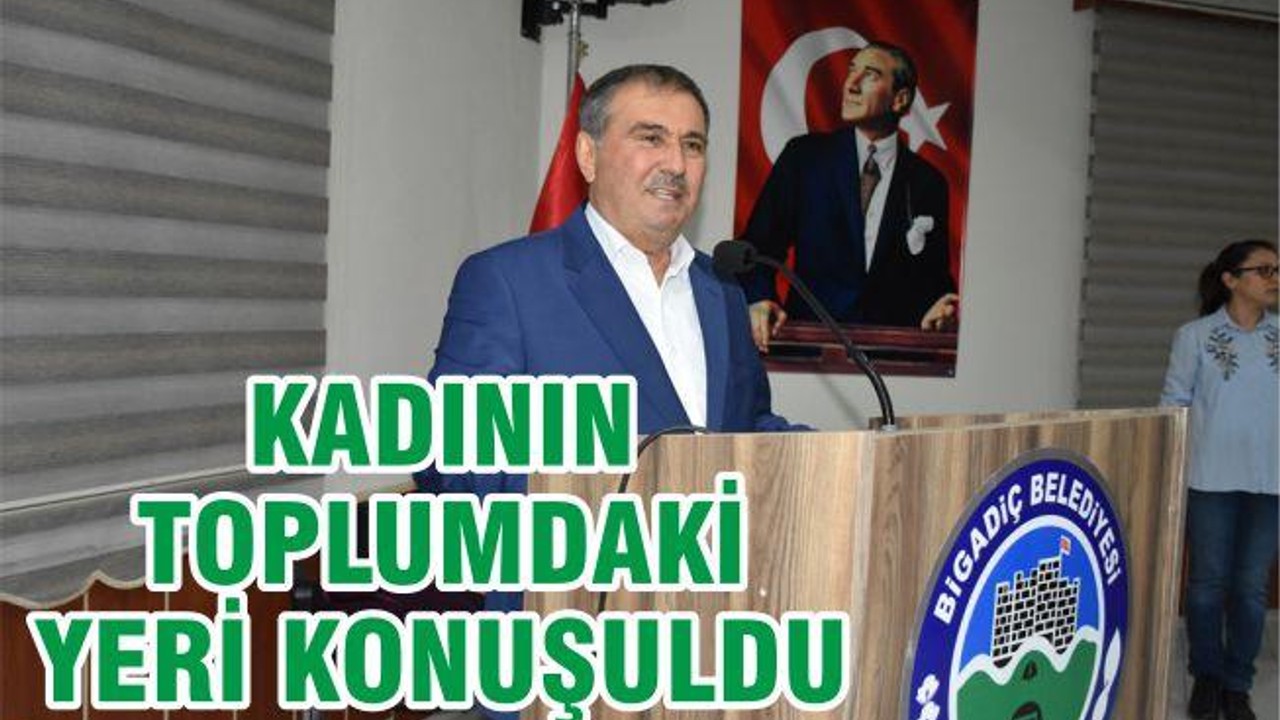 'KADININ TOPLUMDAKİ YERİ, ANNE VE ÇOÇUK' KONUŞULDU