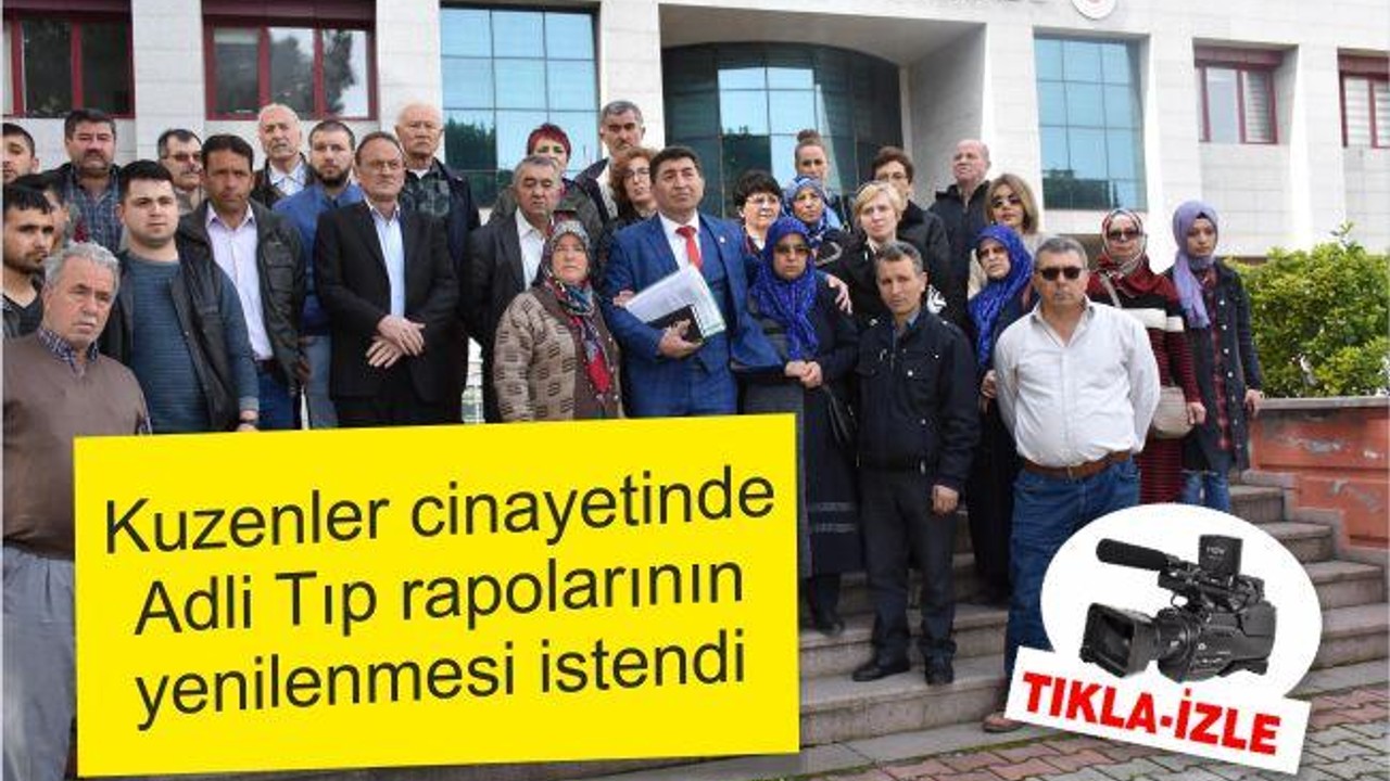 Savaştepeli kuzenler cinayetinde…  Adli Tıp raporlarının yenilenmesini istendi