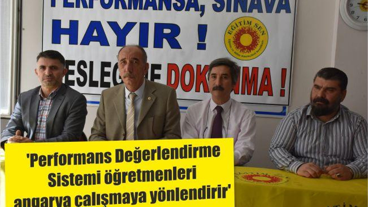 ‘Performans Değerlendirme Sistemi öğretmenleri angarya çalışmaya yönlendirir’