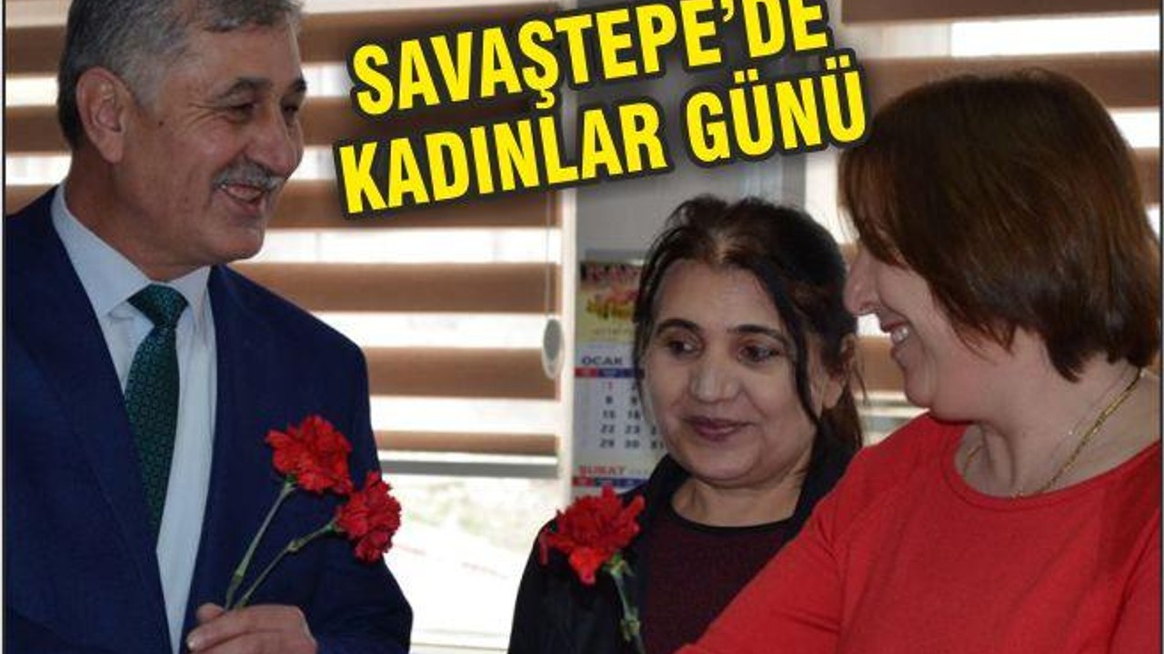 SAVAŞTEPE’DE KADINLAR GÜNÜ