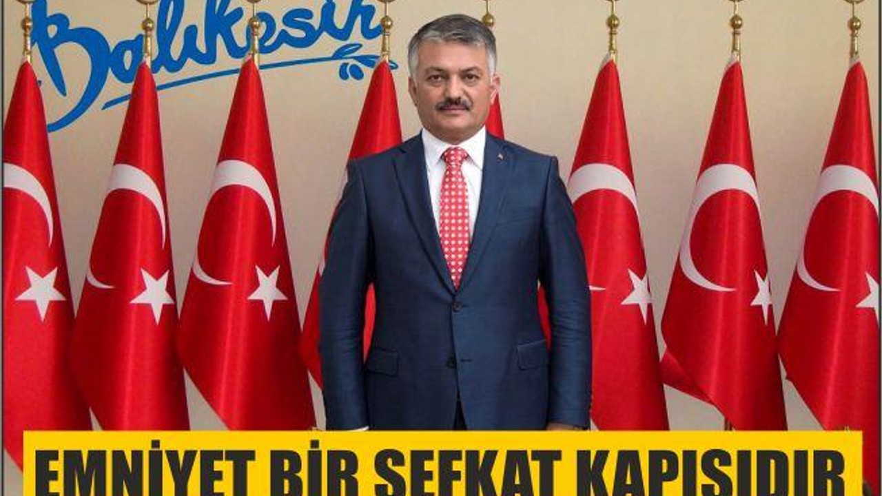 EMNİYET BİR ŞEFKAT KAPISIDIR