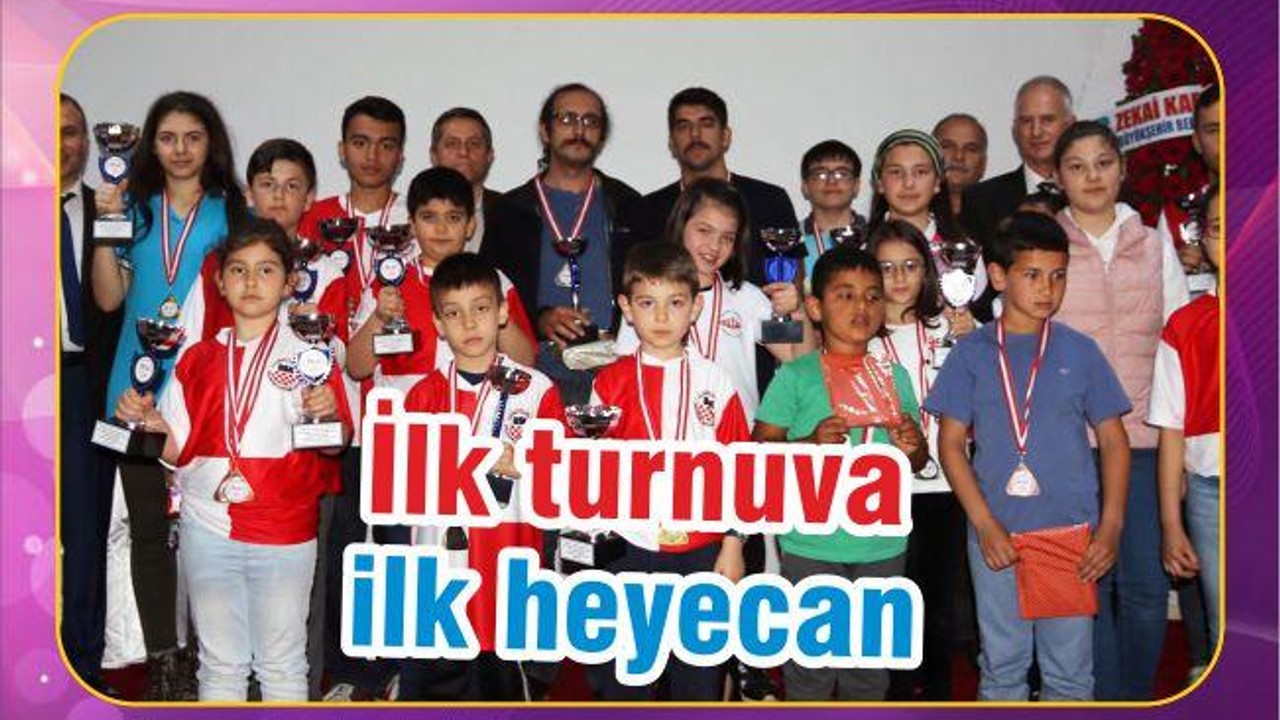 İlk turnuva ilk heyecan