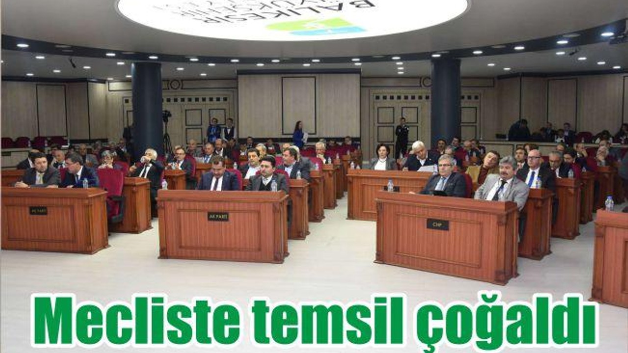 MECLİSTE TEMSİL ÇOĞALDI