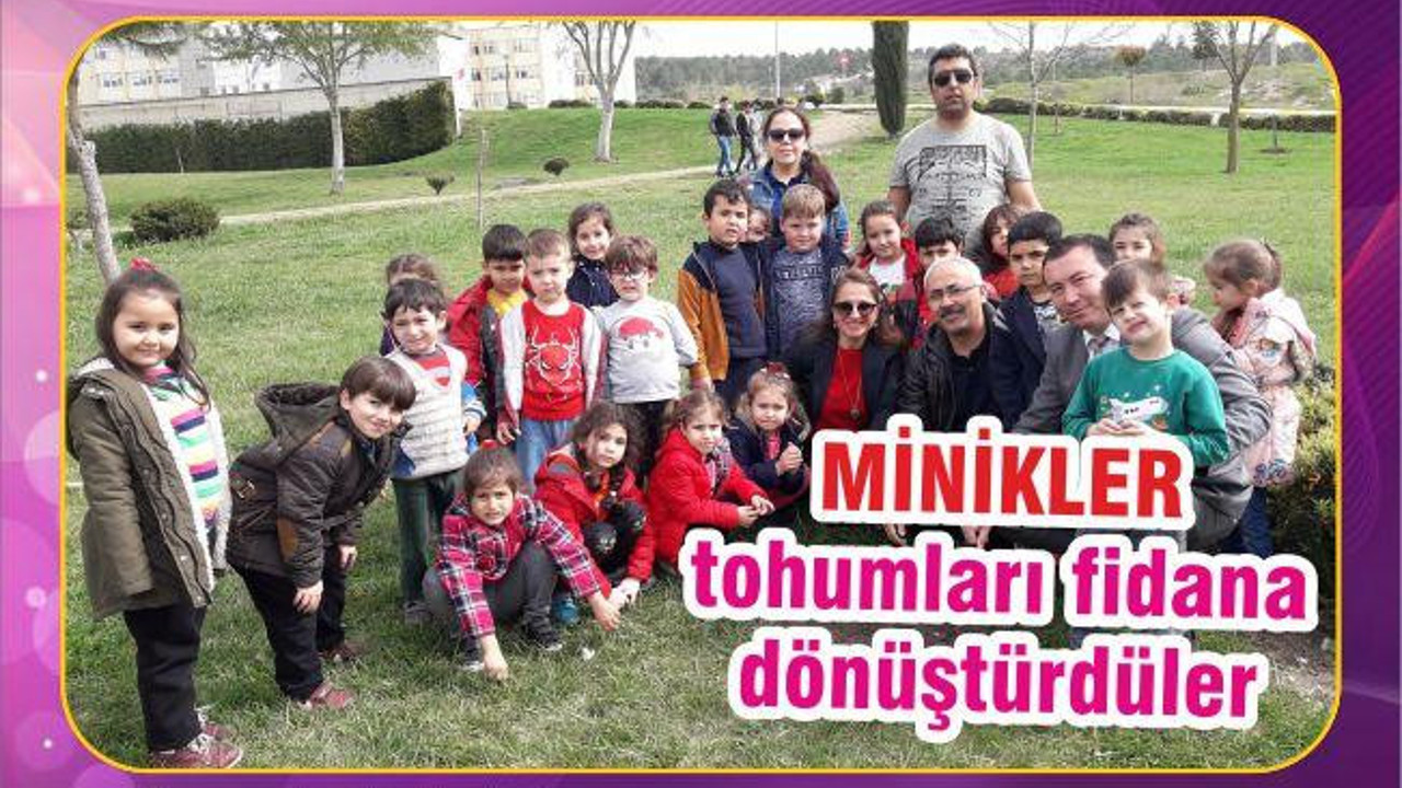 MİNİK ÖĞRENCİLER TOHUMLARI FİDANA DÖNÜŞTÜRDÜLER