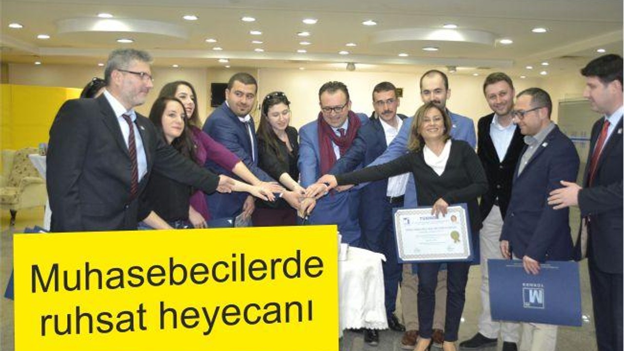 Muhasebecilerde ruhsat heyecanı