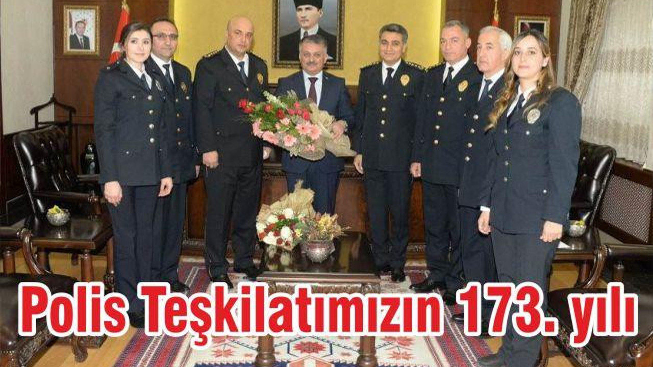 POLİS TEŞKİLATIMIZIN 173.YILI