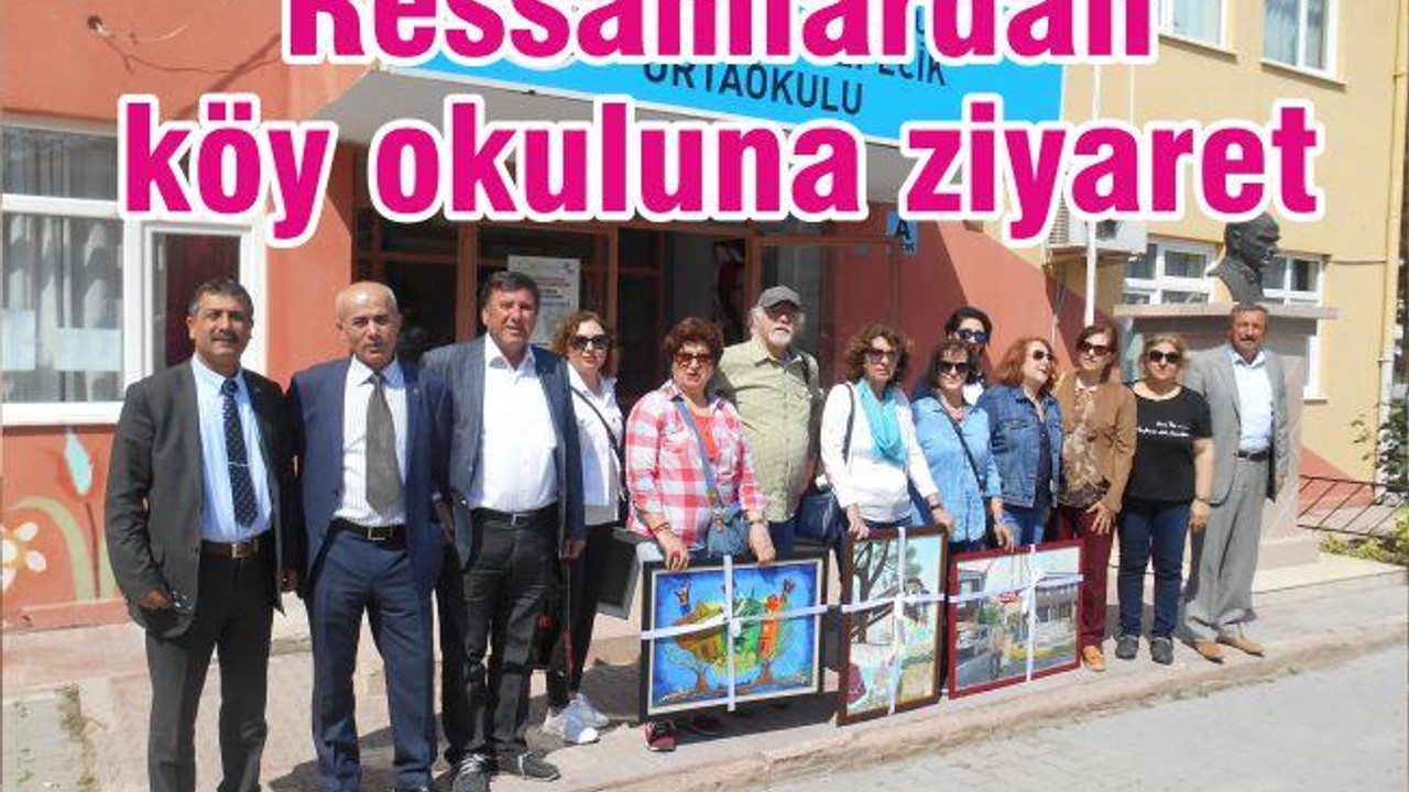 RESSAMLAR’DAN KÖY OKULUNA ZİYARET