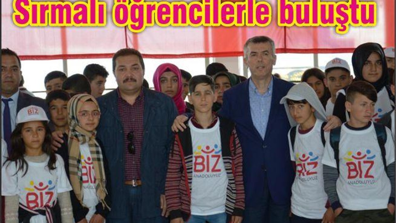 SIRMALI ÖĞRENCİLERLE BULUŞTU